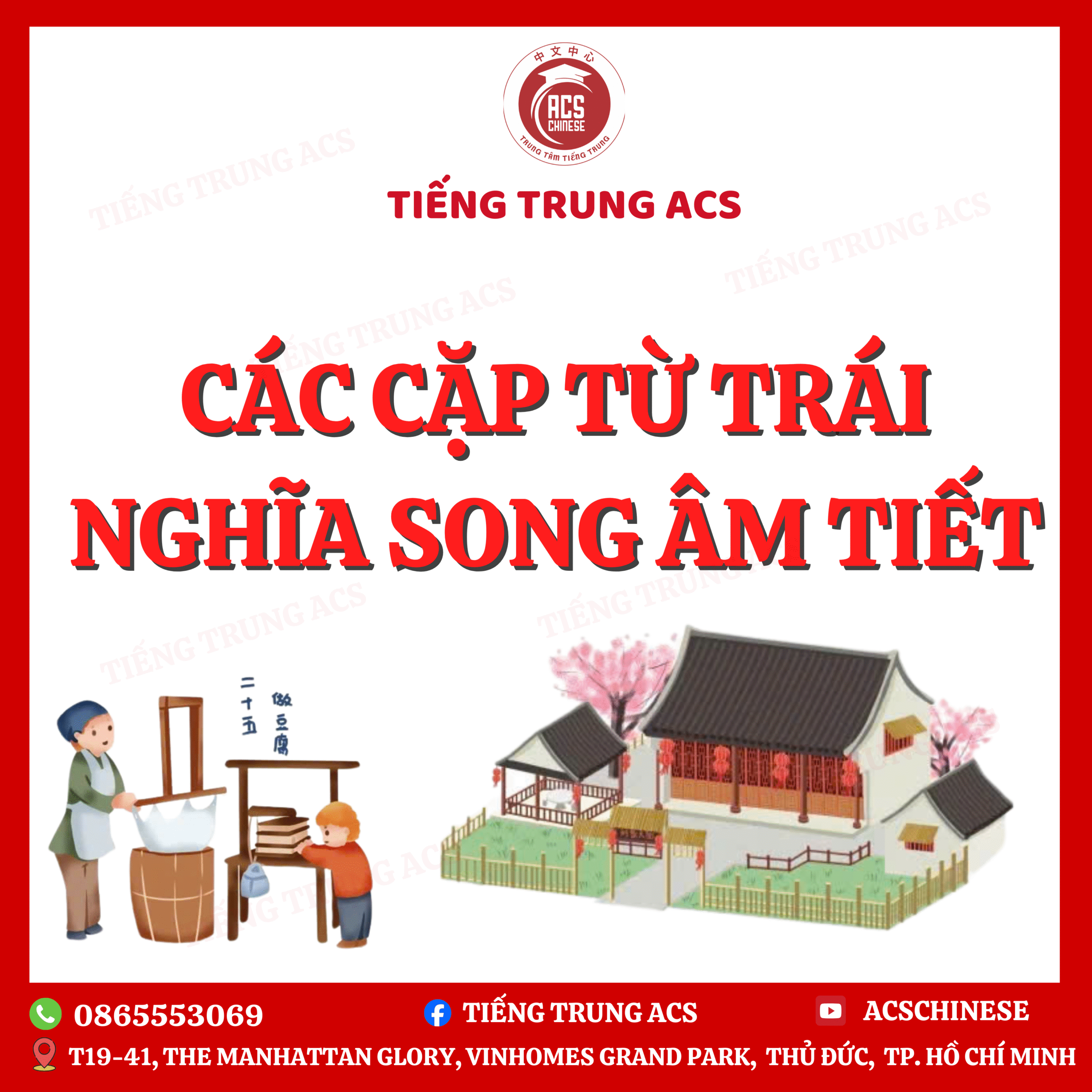 CÁC CẶP TỪ TRÁI NGHĨA SONG ÂM TIẾT TRONG TIẾNG TRUNG